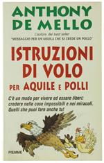 Istruzioni di volo per aquile e polli