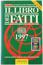 Il Libro Dei Fatti 1997. Un Milione Di Informazioni