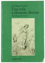 Una vela a distanze diverse. Antologia di poesie