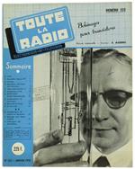 Toute La Radio. Electronique - Télévision. Revue Mensuelle De Tachnique Expliquée Et Appliquée. No. 222 - Janvier 1958