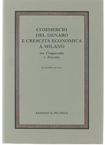 Commercio Del Denaro E Crescita Economica A Milano Tra Cinquecento E Seicento