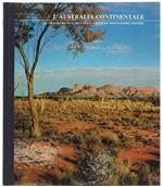 L' Australia Continentale - Le Grandi Distese Selvagge