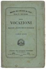 Delle Vocazioni. Saggio Economico-Sociale