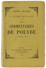 Les Commentaires De Polybe - Quatrième Série. La Guerre De 1914-1915