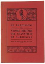 Le Tradizioni Del Valore Militare Dei Granatieri Di Sardegna. Estratto