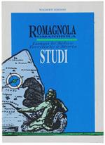 Romagnola Romandiola. Lungo La Selice: Territorio E Storia. Studi Promossi Dalla Università Popolare Di Romagna Con La Collaborazione Del Circolo 