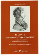 Il Conte Federico Confalonieri (Uomo E Protagonista Del Risorgimento Italiano)