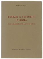 Ferrari e vetturini a Roma dal Rinascimento all'Ottocento