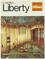 Il Mobile Liberty. Conoscere L'Antiquariato