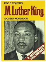 Pro E Contro M. Luther King