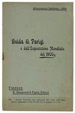 Guida Di Parigi e Dell'esposizione Mondiale Del 1900