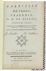 Gabrielle De Vergy. Tragédie