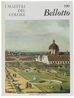 Bernardo Bellotto. I Maestri Del Colore N. 190 (Prima Edizione: Formato Grande)