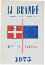 Ij Brandé. Armanach Ëd Poesìa Piemontèisa 1973