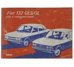 Fiat 132 Gls / Gl. Uso e Manutenzione