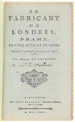 Le Fabricant De Londres, Drame En Cinq Actes Et En Prose