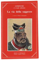 La Via Della Saggezza. A Cura Di Paolo Santangelo