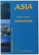 Asia - Studi E Notizie. N. 5 - 1995. Numero Speciale Singapore