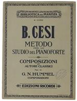 Metodo Per Lo Studio Del Pianoforte. Composizioni Facili Di G.N.Hummel: Serie Di Quattro Pezzi. Tema Tirolese Variato. Allegretto Grazioso. Scherzo. Tema Di Castore E Polluce Di Vogler Con Variazioni