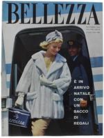 Bellezza (Mensile Dell'Alta Moda). N. 12 - Dicembre 1962