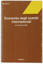 Economia degli scambi internazionali. Teorie, modelli, verifiche