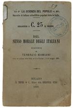 Del Senso Morale Degli Italiani. Discorso letto nel palazzo delle belle Arti in Firenze, il 10 maggio 1868