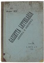 Gazzetta Letteraria Artistica e Scientifica - Anno Xii/1888. Annata completa (n.1-52)