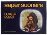 Saper Suonare : Flauto Dolce