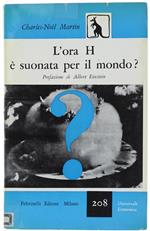 L' Ora H E' Suonata Per Il Mondo? Prefazione Di Albert Einstein