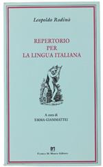 Repertorio Per La Lingua Italiana. A Cura Di Emma Giammattei