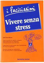 Vivere Senza Stress