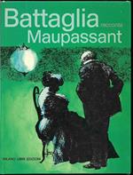 Battaglia racconta Maupassant Prefazione di Oreste del Buono (stampa 1978)