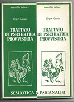 Trattato di psichiatria provvisoria Prefazione dell'autore all'edizione italiana (stampa 1978)