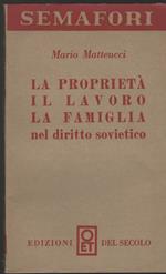 La proprietà il lavoro la famiglia nel diritto sovietico