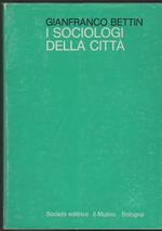 I sociologi della città