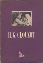 Henri-Georges Clouzot Nota biografica, filmografia e bibliografia a cura di Giuseppe Calzolari