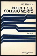 Brecht o il soldato morto (stampa 1979)