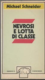 Nevrosi e lotta di classe (stampa 1976)