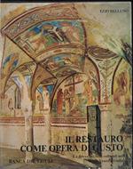Il restauro come opera di gusto La difesa dei beni culturali nel Friuli-Venezia Giulia (stampa 1974)