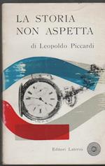 La storia non aspetta (1942-1956)