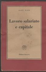 Lavoro salariato e capitale Con introduzione di Friedrich Engels