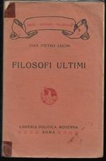 Filosofi ultimi Rassegna a volo d'aquila del \Melibeo\\ controllata da G.P. Lucini Contributo ad una \\