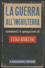 La guerra all'Inghilterra Commenti e spiegazioni