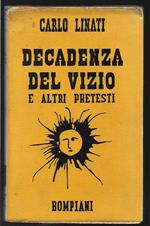 Decadenza del vizio e altri pretesti