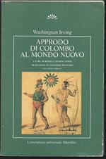 Approdo di Colombo al mondo nuovo A cura di Rosella Mamoli Zorzi