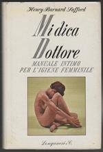 Mi dica Dottore Guida pratica per la donna