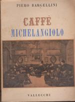 Caffè Michelangiolo