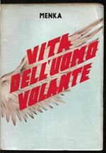 Vita dell'uomo volante