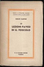 Le lezioni pavesi di U. Foscolo