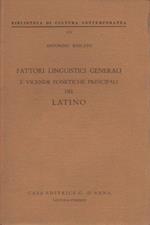 Fattori linguistici generali e vicende fonetiche principali del Latino